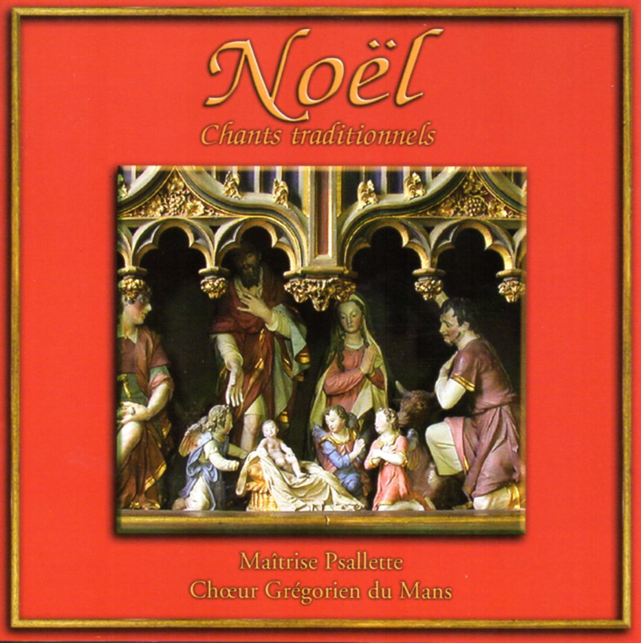 Noël Chants Traditionnels  Choeur Grégorien du MANS